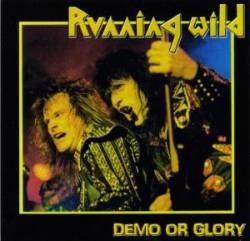 Running Wild : Demo or Glory